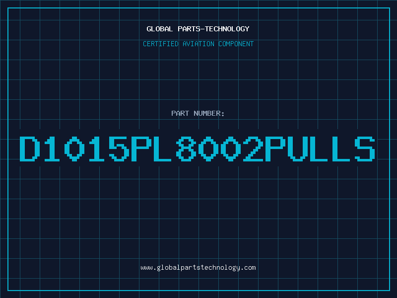 Aviation Part D1015PL8002PULLS