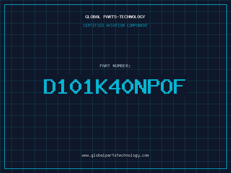 Aviation Part D101K40NPOF