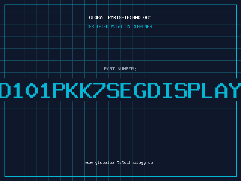Aviation Part D101PKK7SegDisplay