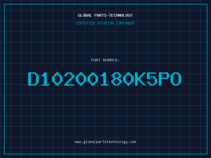 Aviation Part D10200180K5PO