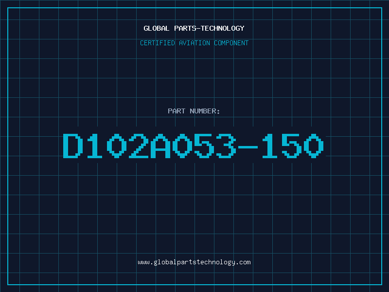 Aviation Part D102A053-150
