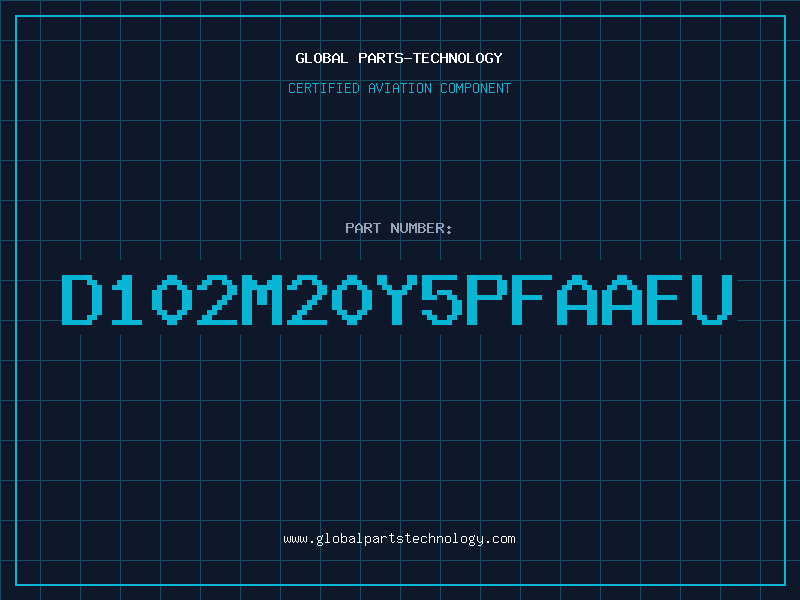 Aviation Part D102M20Y5PFAAEU