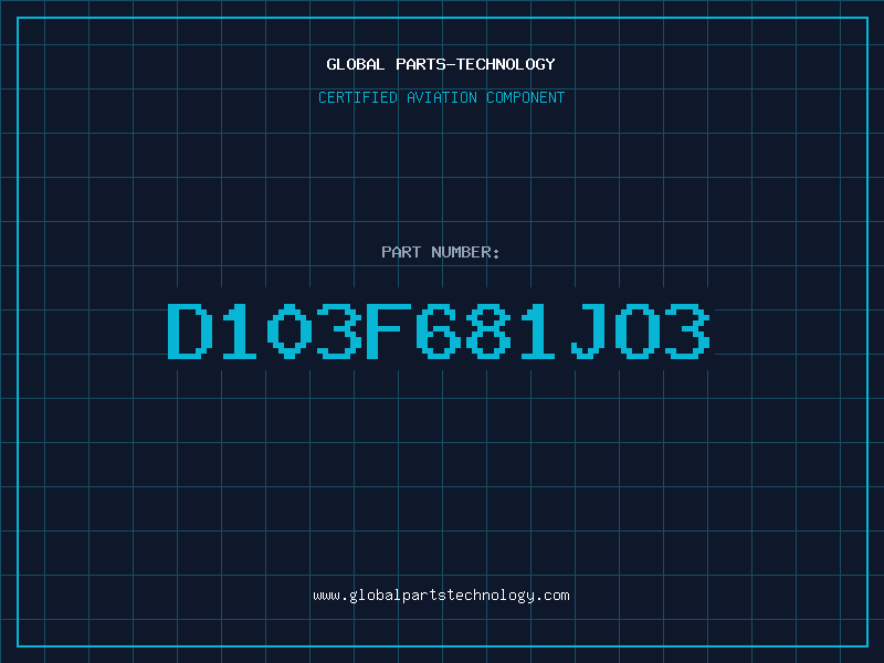 Aviation Part D103F681JO3