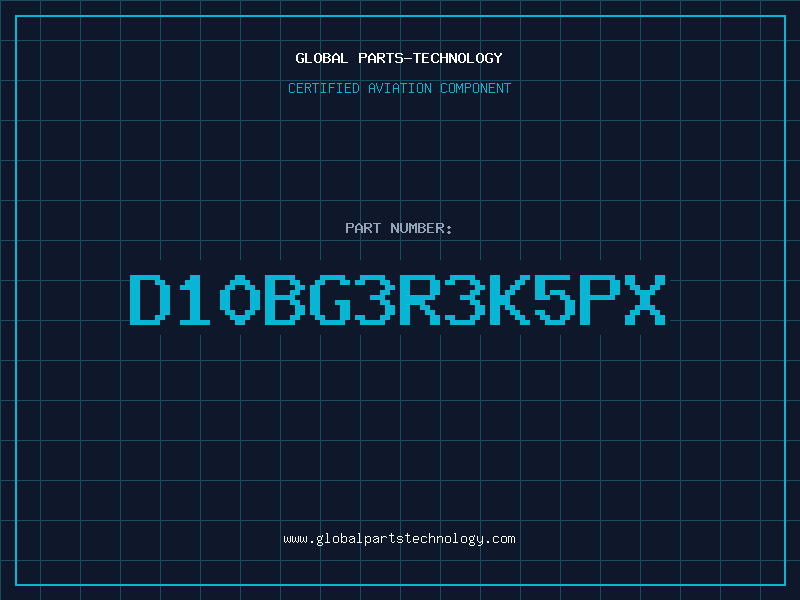 Aviation Part D10BG3R3K5PX