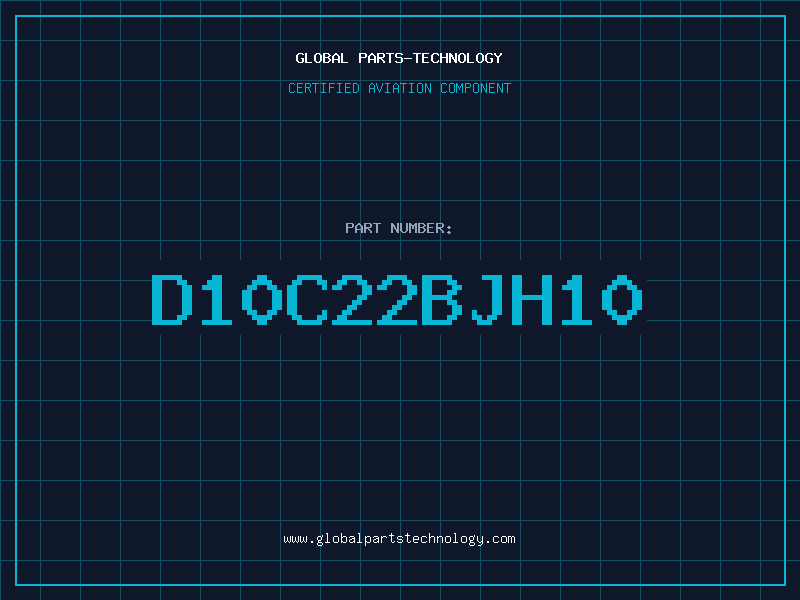 Aviation Part D10C22BJH10