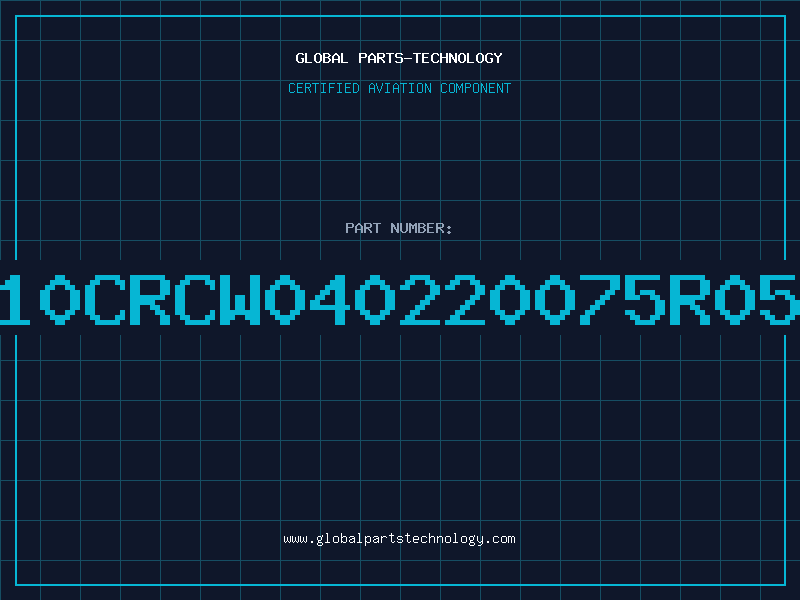 Aviation Part D10CRCW040220075R05e