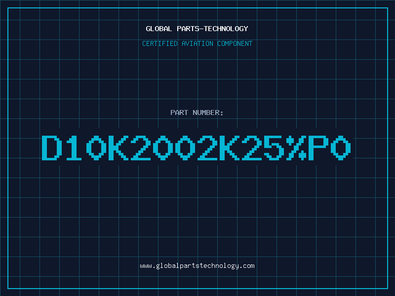 Aviation Part D10K2002K25P0