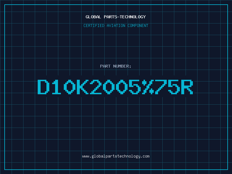 Aviation Part D10K200575R