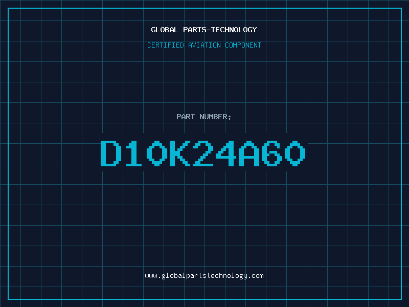 Aviation Part D10K24A60