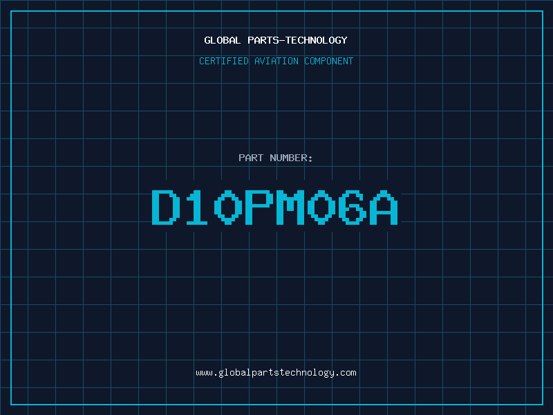 Aviation Part D10PM06A
