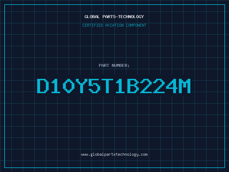 Aviation Part D10Y5T1B224M