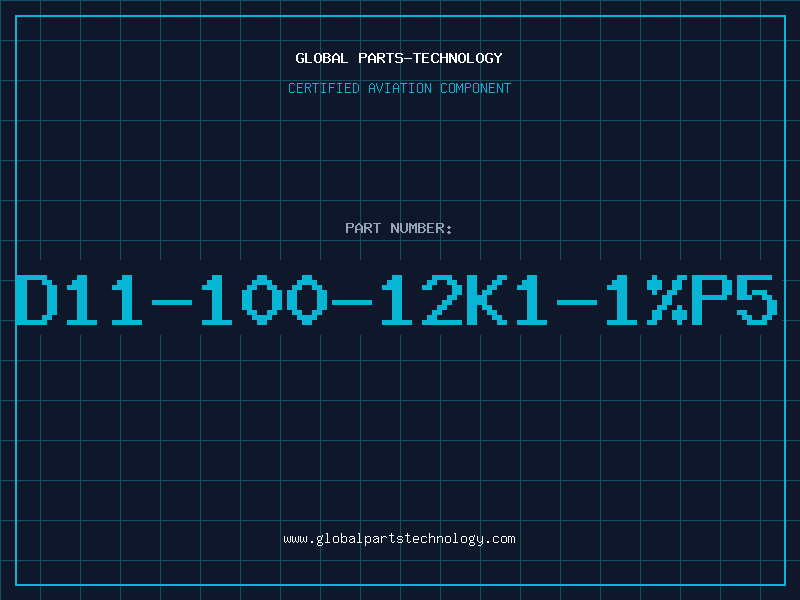 Aviation Part D11-100-12K1-1%P5