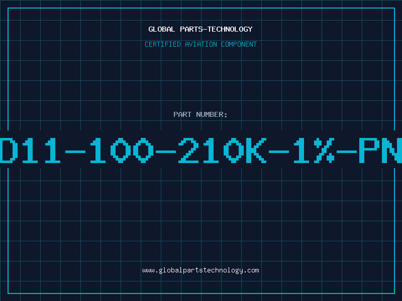 Aviation Part D11-100-210K-1%-PN