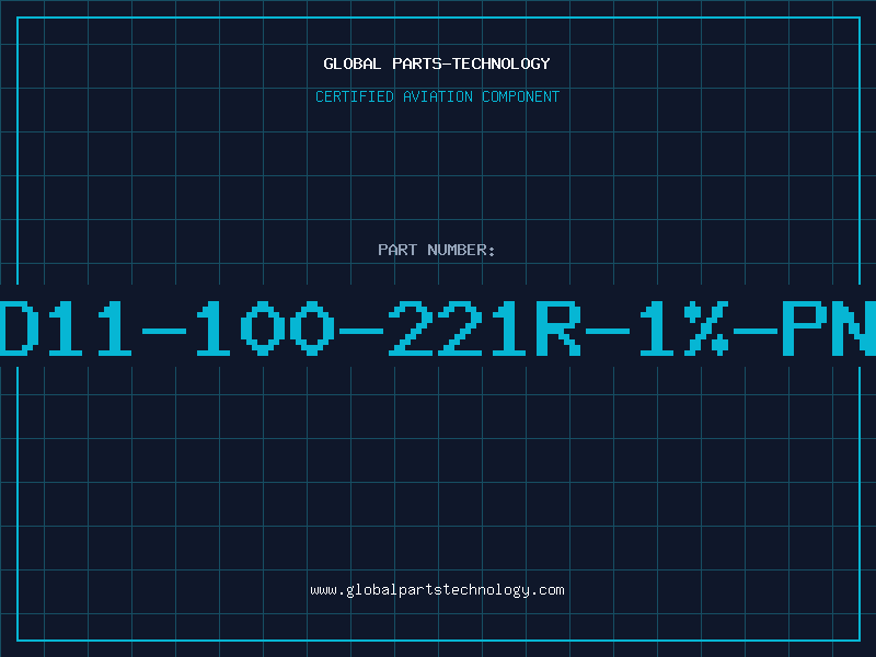 Aviation Part D11-100-221R-1%-PN