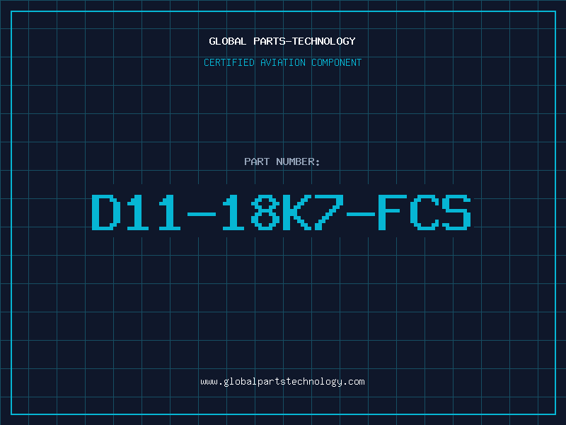 Aviation Part D11-18K7-FCS