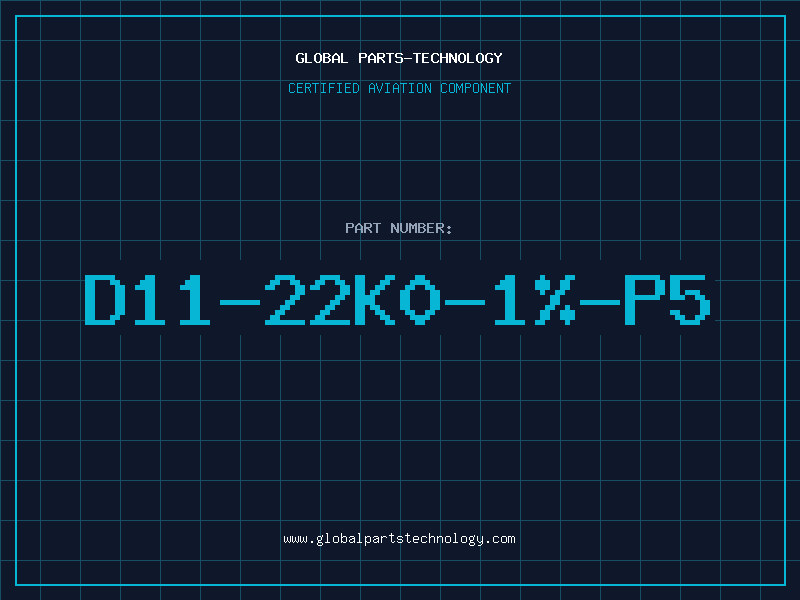 Aviation Part D11-22K0-1%-P5