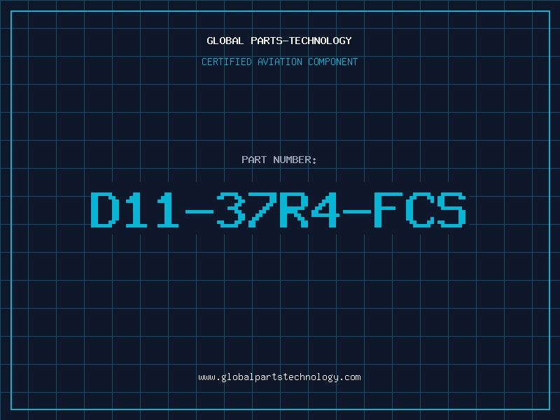 Aviation Part D11-37R4-FCS