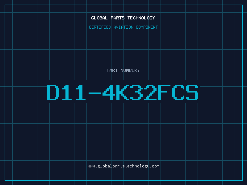 Aviation Part D11-4K32FCS