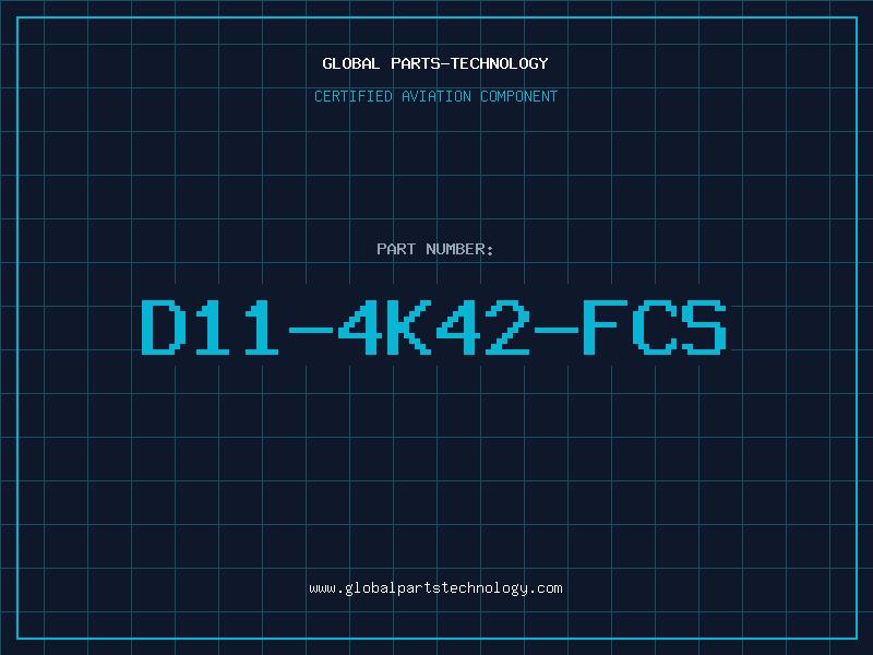 Aviation Part D11-4K42-FCS
