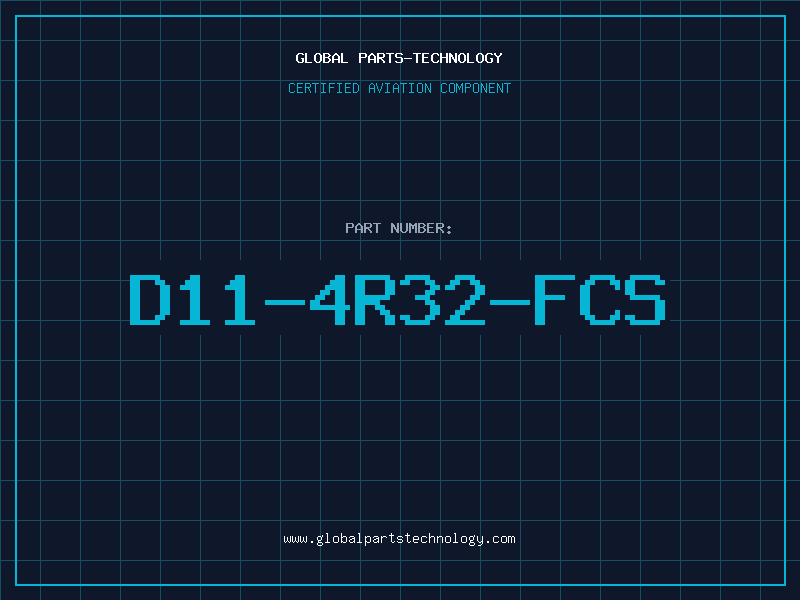 Aviation Part D11-4R32-FCS