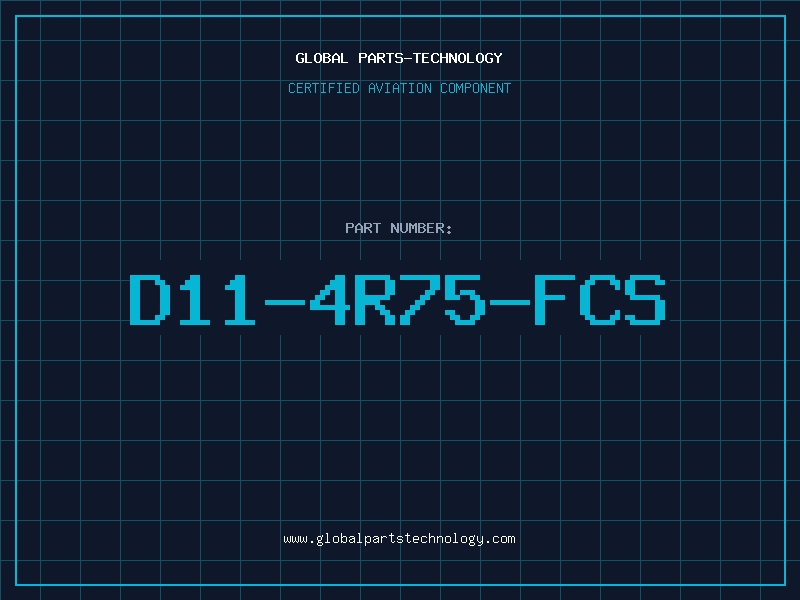 Aviation Part D11-4R75-FCS