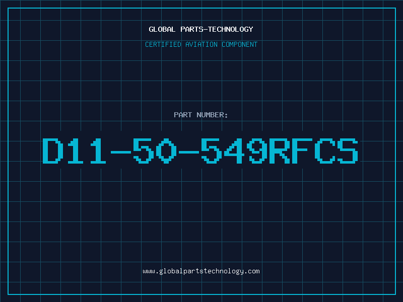 Aviation Part D11-50-549RFCS