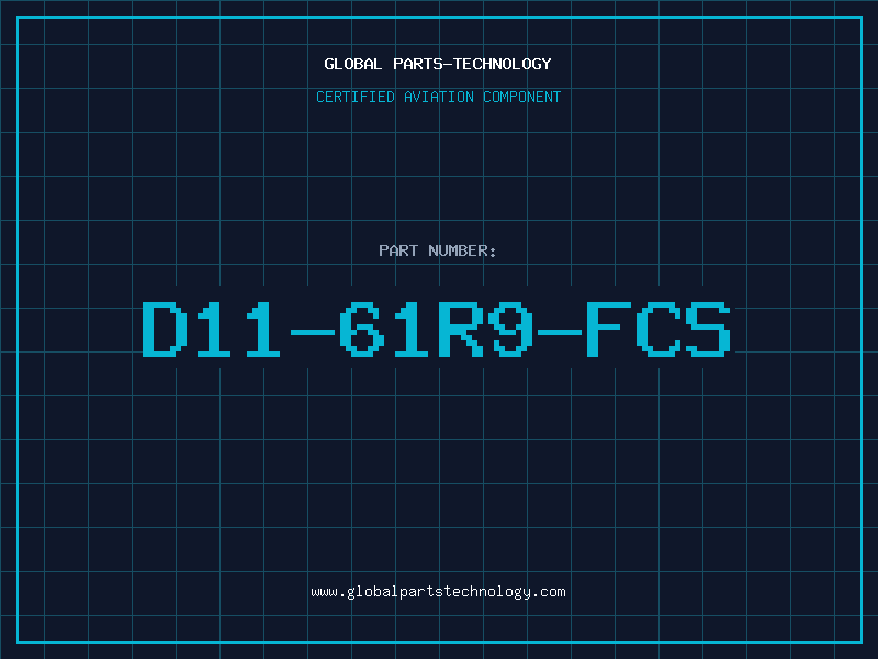 Aviation Part D11-61R9-FCS