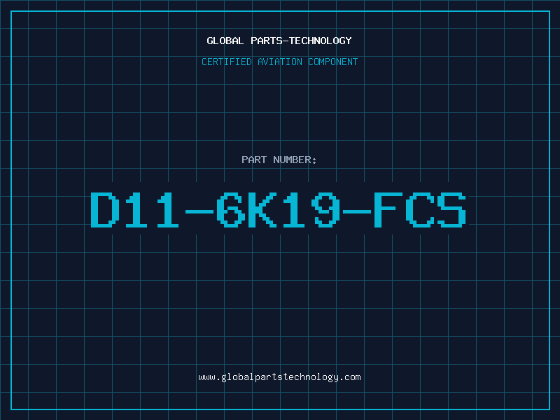 Aviation Part D11-6K19-FCS