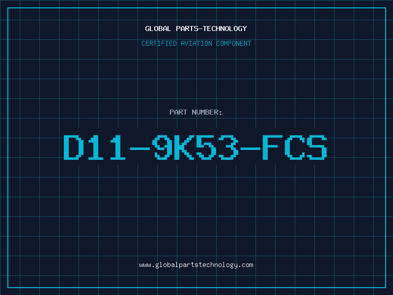 Aviation Part D11-9K53-FCS