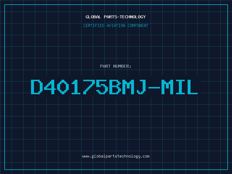 Aviation Part D40175BMJ-MIL