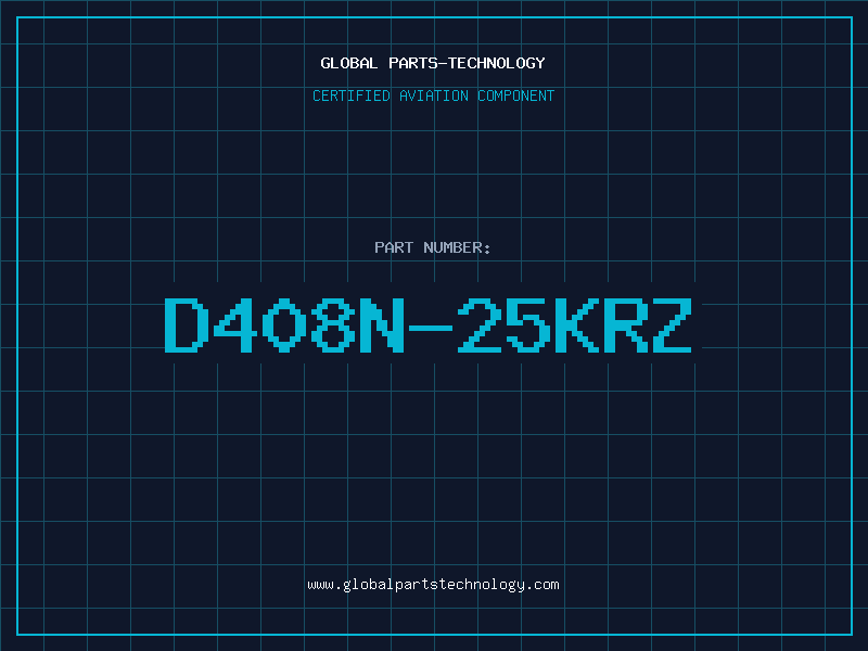 Aviation Part D408N-25KRZ