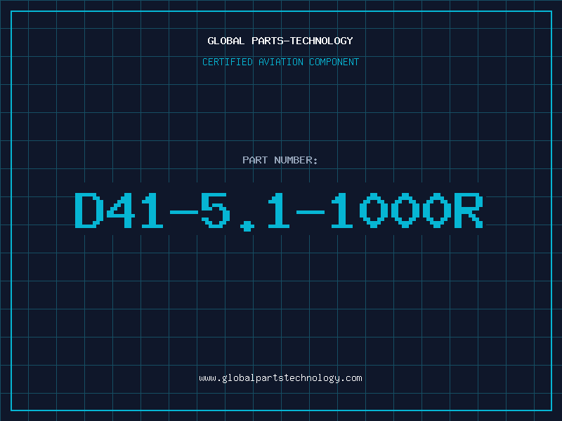 Aviation Part D41-5.1-1000R