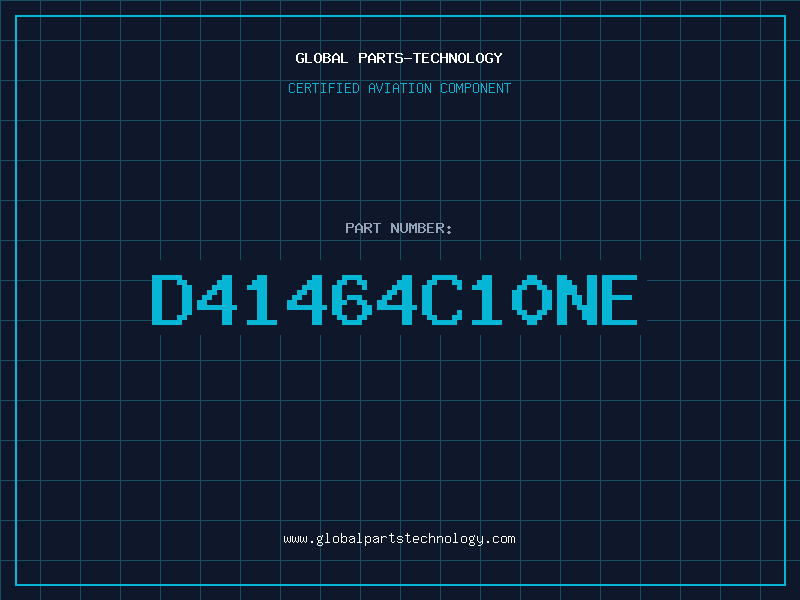 Aviation Part D41464C10NE