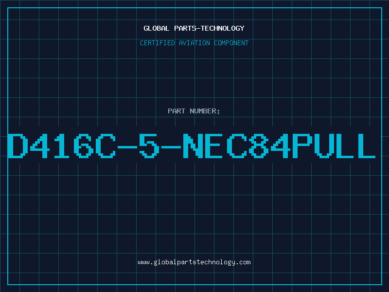 Aviation Part D416C-5-NEC84PULL