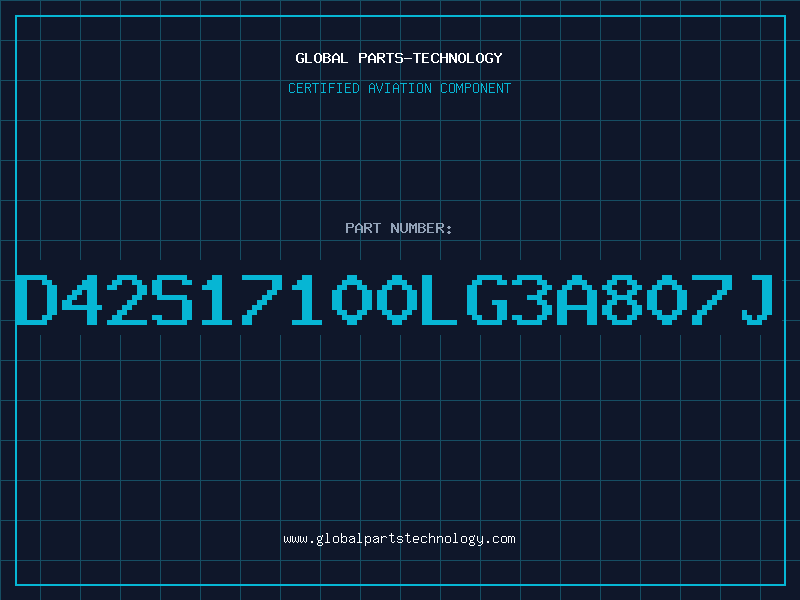 Aviation Part D42S17100LG3A807J