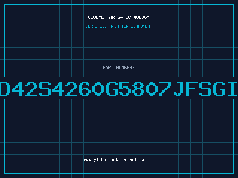 Aviation Part D42S4260G5807JFSGI