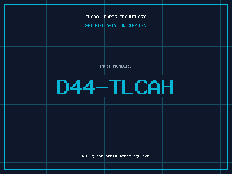 Aviation Part D44-TLCAH