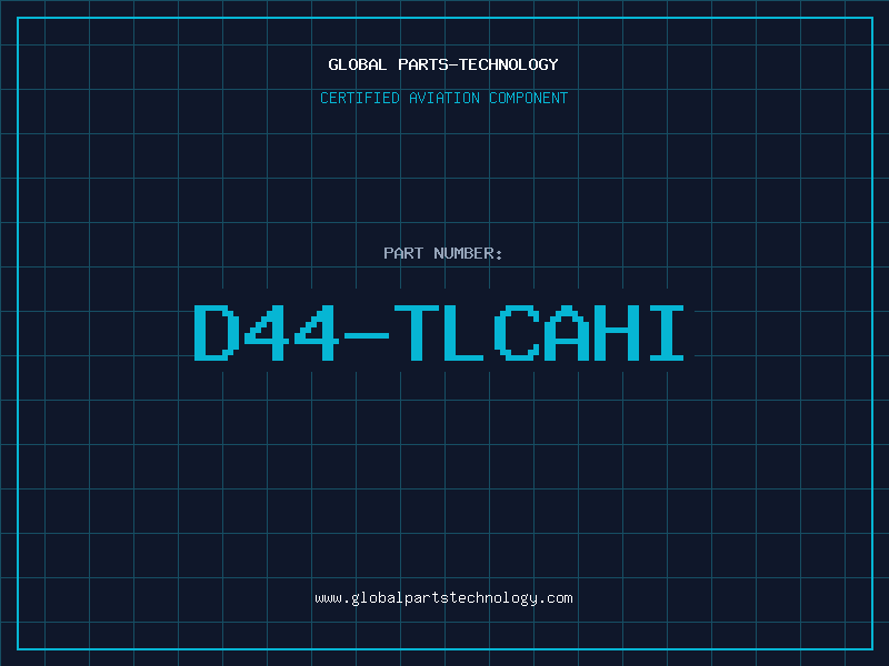Aviation Part D44-TLCAHI