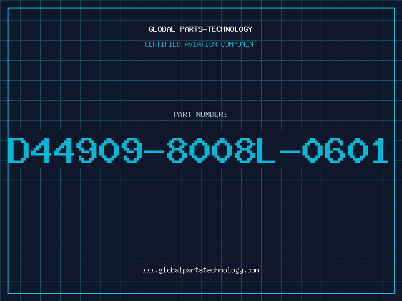 Aviation Part D44909-8008L-0601