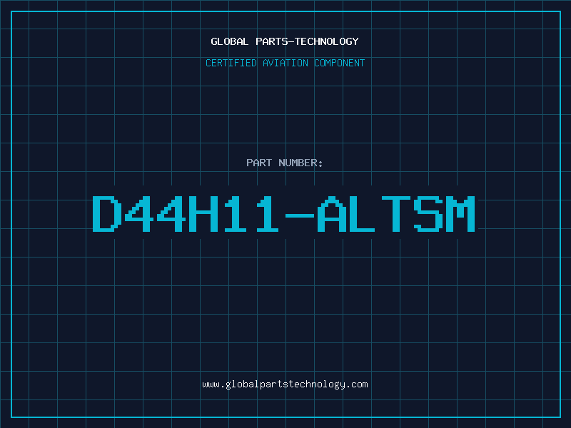 Aviation Part D44H11-ALTSM