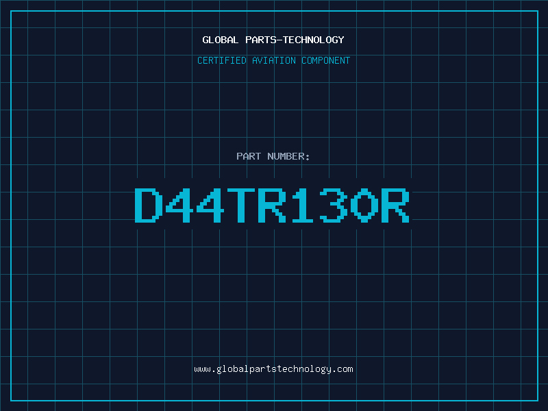 Aviation Part D44TR130R