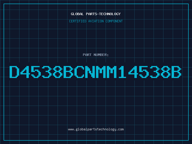 Aviation Part D4538BCNMM14538B