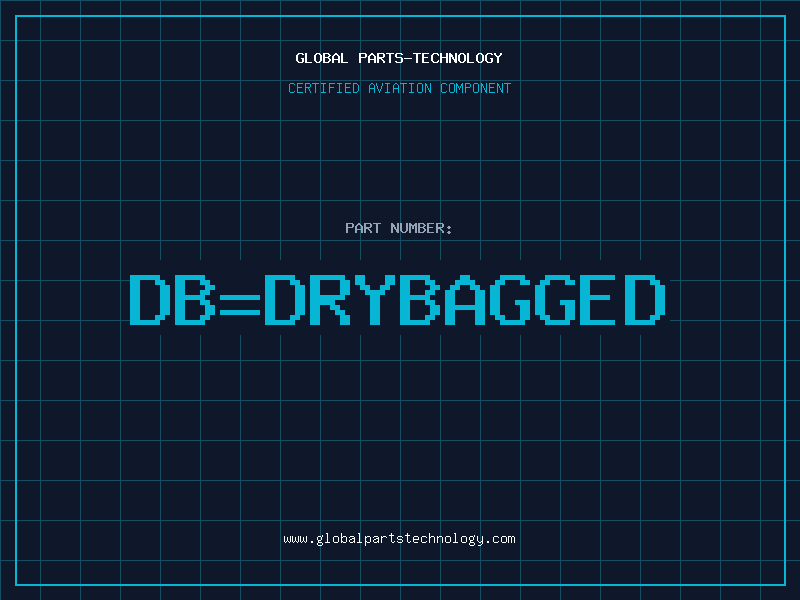 Aviation Part DB=DRYBAGGED