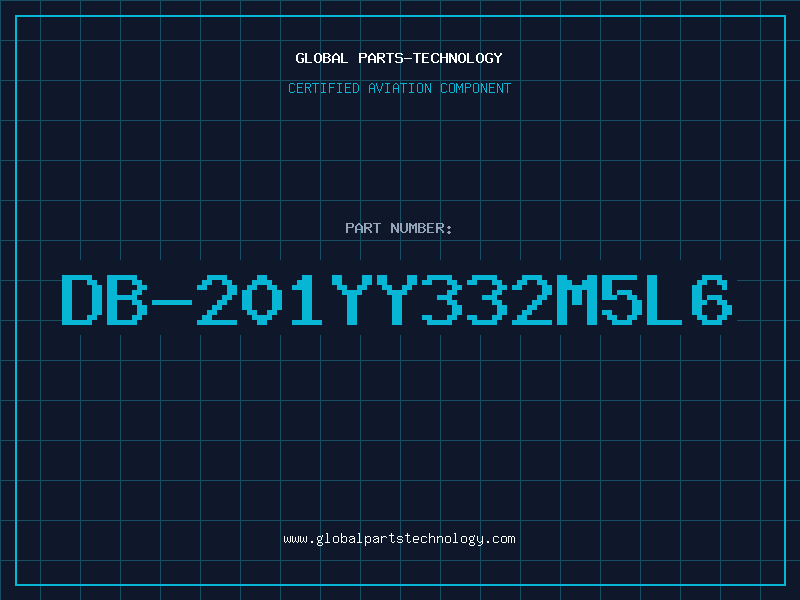 Aviation Part DB-201YY332M5L6