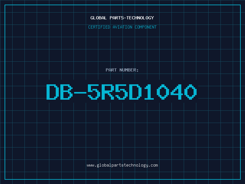Aviation Part DB-5R5D1040