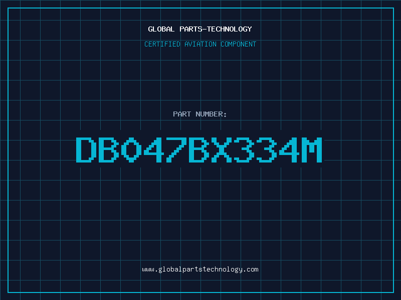 Aviation Part DB047BX334M