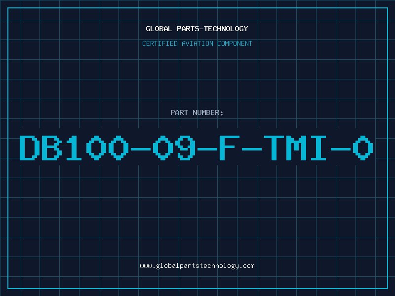 Aviation Part DB100-09-F-TMI-0