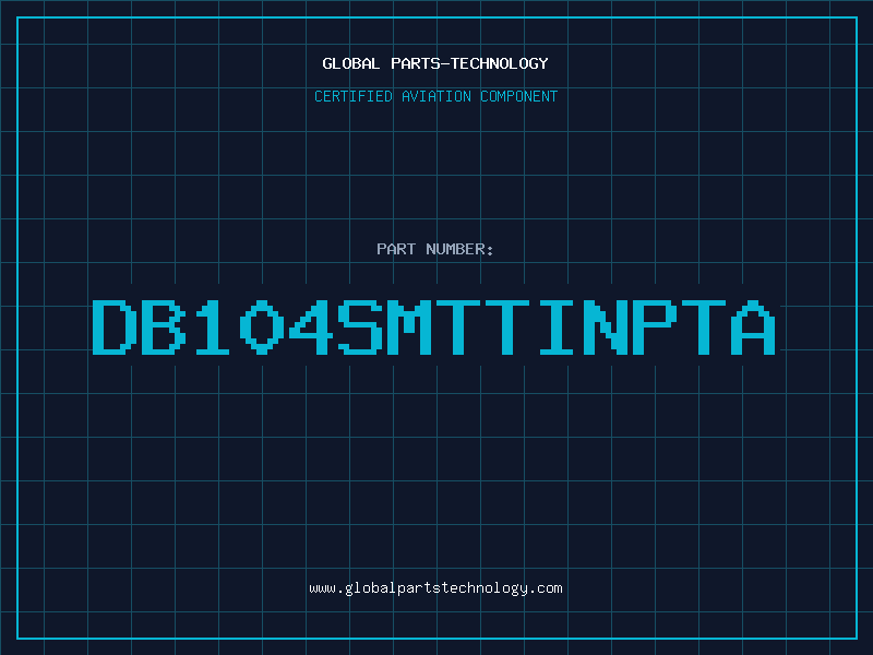 Aviation Part DB104SMTTINPTA