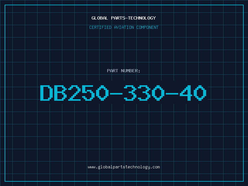 Aviation Part DB250-330-40