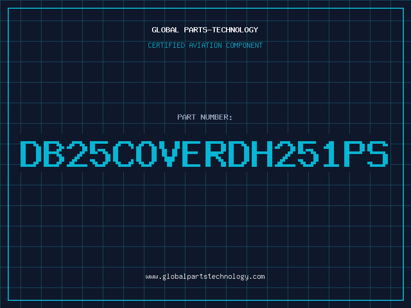 Aviation Part DB25COVERDH251PS